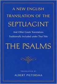 A New English Translation of the Septuagint: The Psalms (Paperback)