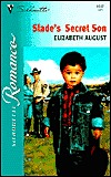 Slade's Secret Son (Silhouette Romance)