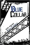Blue Collar: New Poems