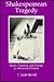 Shakespearean Tragedy: Genre Tradition and Change in Antony and Cleopatra