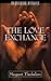 The Love Exchange: An Adventure in Prayer