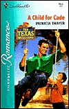 A Child For Cade (The Texas Brotherhood #2)