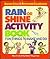 The Rain or Shine Activity Book: Fun Things to Make and Do