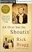 All Over But the Shoutin' by Rick Bragg