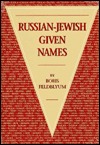 Russian-Jewish Given Names (Hardcover)