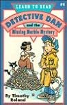 Detective Dan & the Missing Marble Mystery (Learn to Read No 1)
