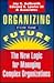 Organizing for the Future: The New Logic for Managing Complex Organizations (Jossey Bass Business & Management Series)