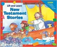 Lift and Learn New Testament Stories (Board Book)