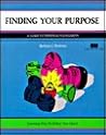 Finding Your Purpose: A Guide to Personal Fulfillment Finding Your Purpose: A Guide to Personal Fulfillment
