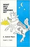What Will the Weather Be?, No. 2: Animal Signs
