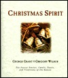 Christmas Spirit: The Joyous Stories, Carols, Feasts, and Traditions of the Season (Hardcover)