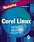 Mastering Corel Linux