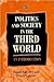 Politics and Society in the...