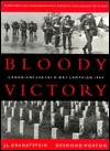 Bloody victory: Canadians and the D-Day campaign, 1944 (Paperback)
