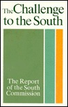 The Challenge to the South: The Report of the South Commission (Hardcover)