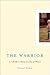 The Warrior: A Mother's Sto...
