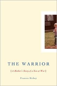 The Warrior: A Mother's Story of a Son at War (Hardcover)