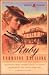 Ruby (Dakotah Treasures #1) by Lauraine Snelling