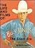 The Life and Films of Buck Jones: The Silent Era