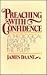 Preaching with Confidence by James Daane