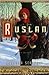 Ruslan: A Novel