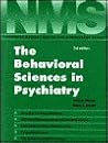 The Behavioral Sciences in Psychiatry (National Medical Series for Independent Study)