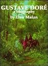 Gustave Doré: A Biography