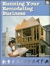 Running Your Remodeling Business