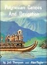Polynesian Canoes and Navigation