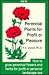 Perennial Plants for Profit or Pleasure: How to Grow Perennial Flowers and Herbs for Profit or Personal Landscape Use