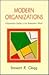Modern Organizations: Organization Studies in the Postmodern World