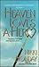 Heaven Loves a Hero by Nikki Holiday