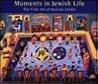 Moments in Jewish Life: The Folk Art of Malcah Zeldis