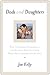 Dads and Daughters by Joe       Kelly