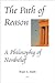 The Path of Reason: A Philosophy of Nonbelief