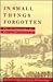 In Small Things Forgotten: The Archaeology of Early American Life