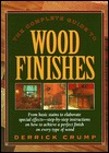 Complete Guide to Wood Finishes (Paperback)
