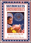Skyrockets and Snickerdoodles: A Cobtown Story (Hardcover)