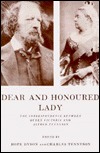 Dear and Honoured Lady: The Correspondence Between Queen Victoria and Alfred Tennyson (Hardcover)