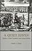 A Quiet Haven: Quakers, Moral Treatment, and Asylum Reform