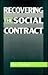 Recovering the Social Contract by Ron Replogle