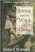 Living with the Mind of Christ: A Lenten Study for Adults (Thematic Lent Study 2006)
