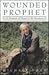 The Wounded Prophet: A portrait of Henri J.M. Nouwen
