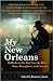 My New Orleans