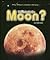 What's Inside the Moon? (What's Inside Library)
