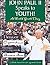 John Paul II Speaks to Youth at World Youth Day by Pope John Paul II