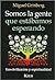 Somos La Gente Que Estabamos Esperando/ We're the People Who We Were Waiting for: Eco-civilizacion Y Espiritualidad (Nueva Educacion) (Spanish Edition)