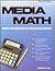 Media Math: Basic Techniques of Media Evaluation