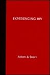 Experiencing HIV