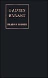 Ladies Errant: Wayward Women and Social Order in Early Modern Italy